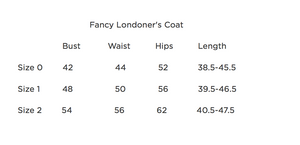 #96 Fancy Londoners Coat - 300 weight